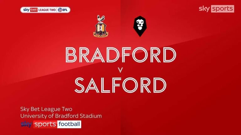 Bradford 1-1 Salford | League Two highlights | Video | Watch TV Show | Sky Sports
