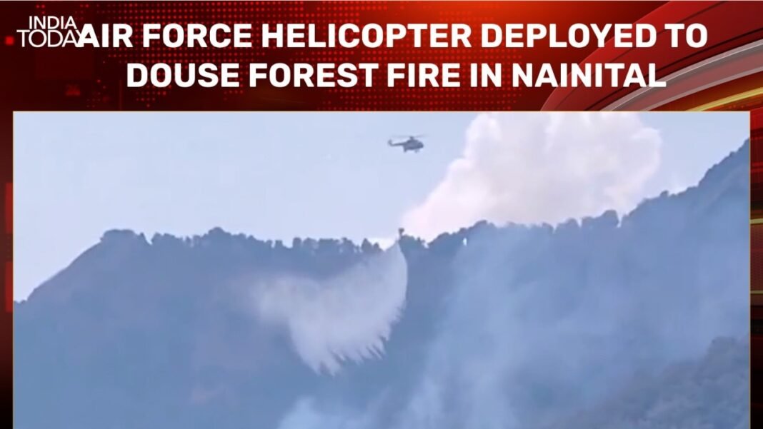Air Force helicopter deployed to douse forest fire in Nainital