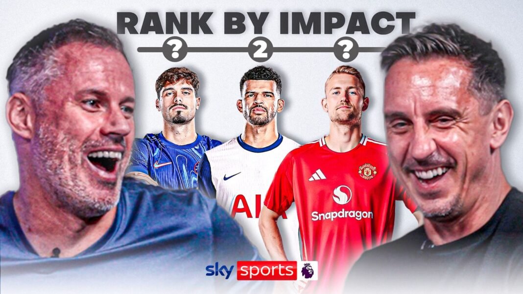 Gary Neville and Jamie Carragher rank the biggest summer signings! | Football News | Sky Sports