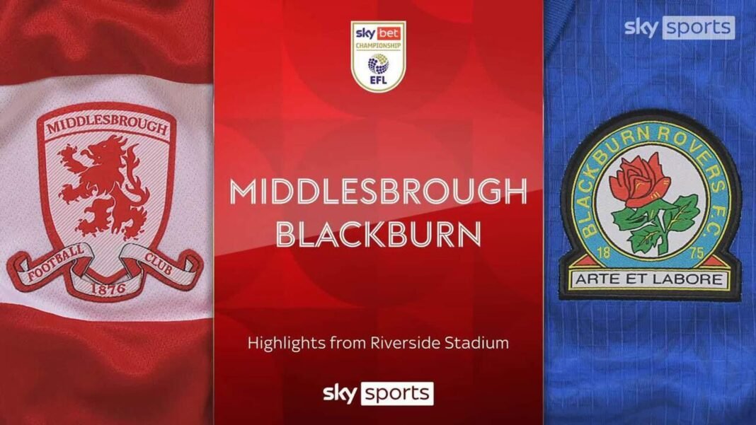 Highlights of the Sky Bet Championship match between Middlesbrough and Blackburn Rovers.”