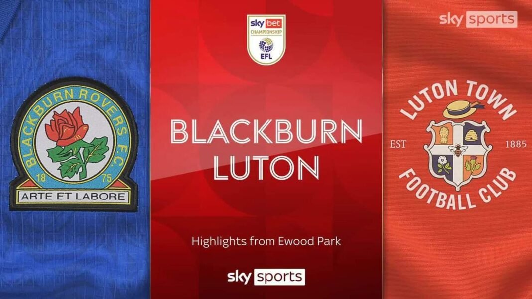 Highlights of the Sky Bet Championship game between Blackburn and Luton.”