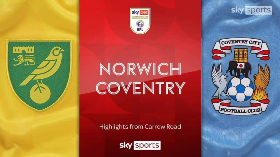 Highlights of the Sky Bet Championship match between Norwich City and Coventry City.”
