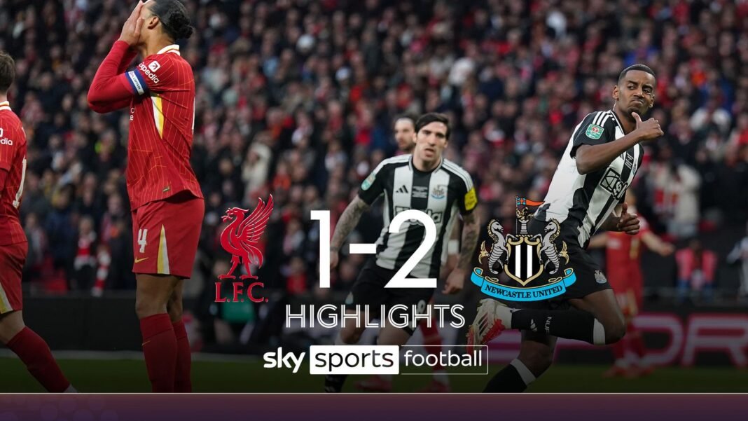 liverpool-1-2-newcastle-carabao-cup-final-highlights.jpg Liverpool 1-2 Newcastle | Carabao Cup final highlights