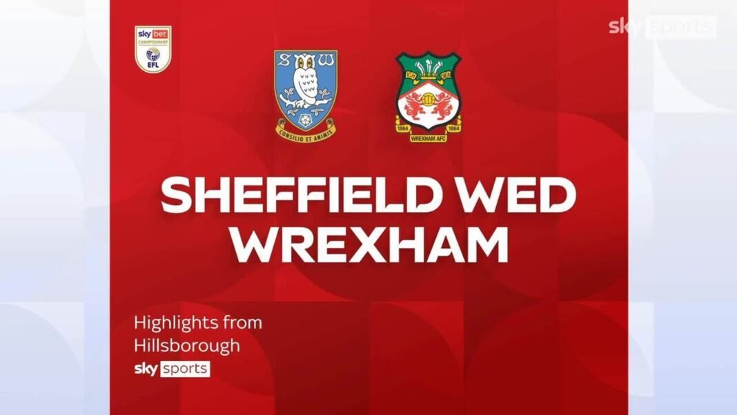 Sheffield Wednesday 0-1 Wrexham | Championship Highlights