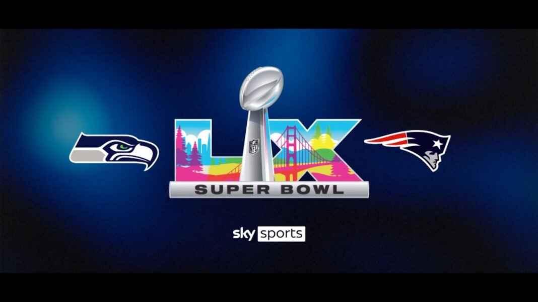 Super Bowl LX: Watch Super Bowl LX on Sky Sports