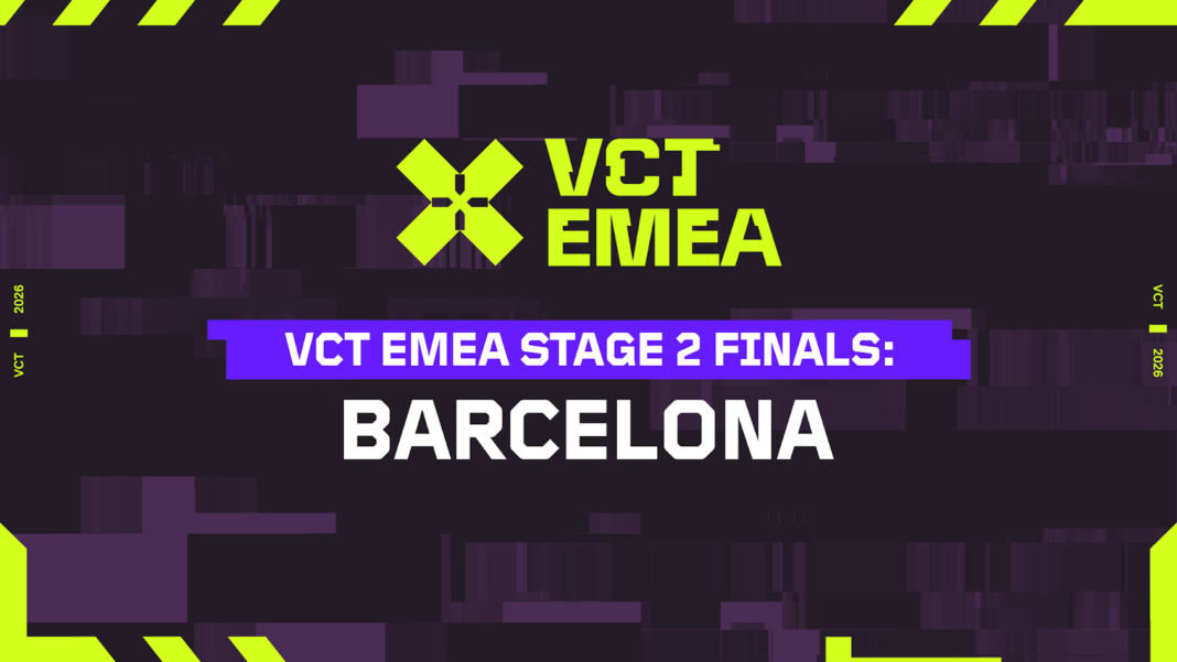 Riot Moves VCT EMEA Stage 2 Finals To Barcelona