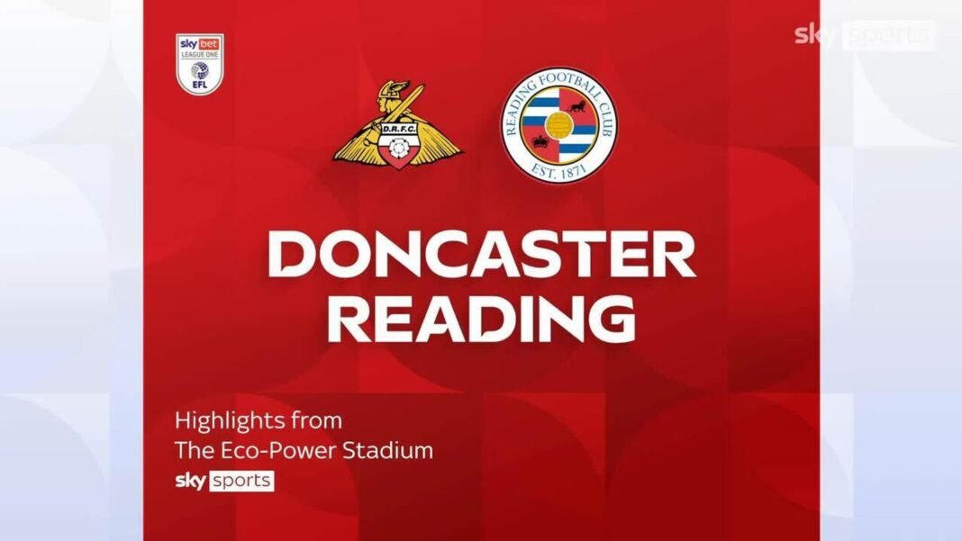 Doncaster Rovers 1-0 Reading | League One highlights