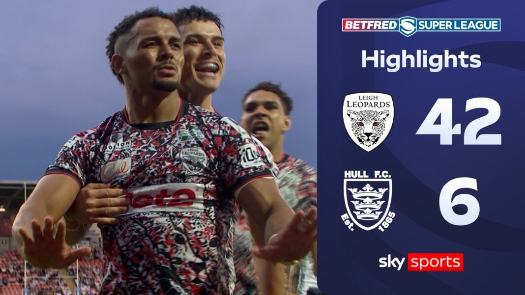Leigh Leopards 42-6 Hull FC | Super League highlights