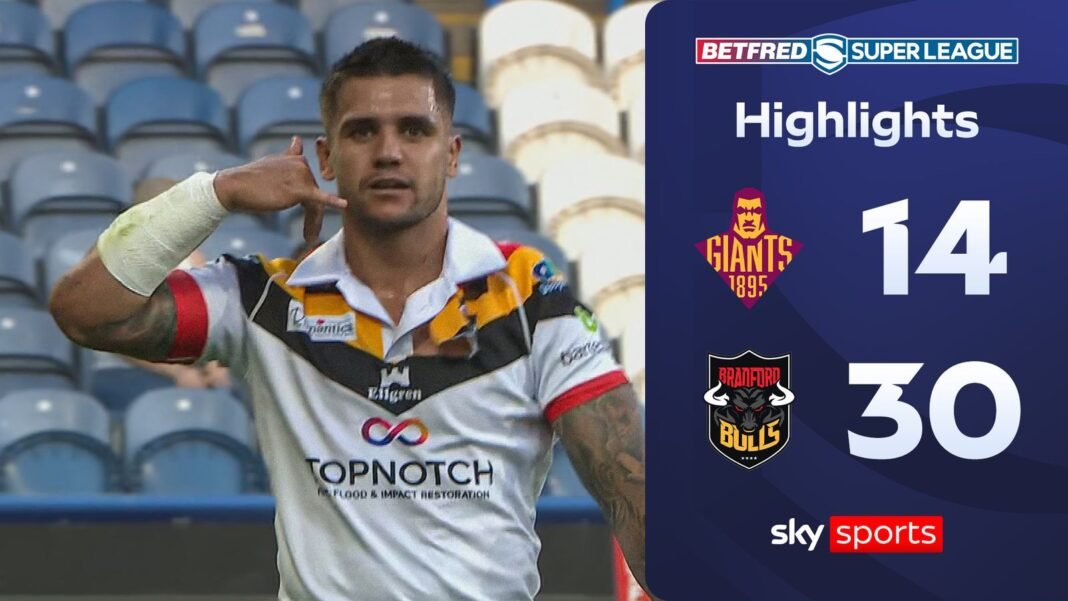Huddersfield Giants 14-30 Bradford Bulls | Super League highlights