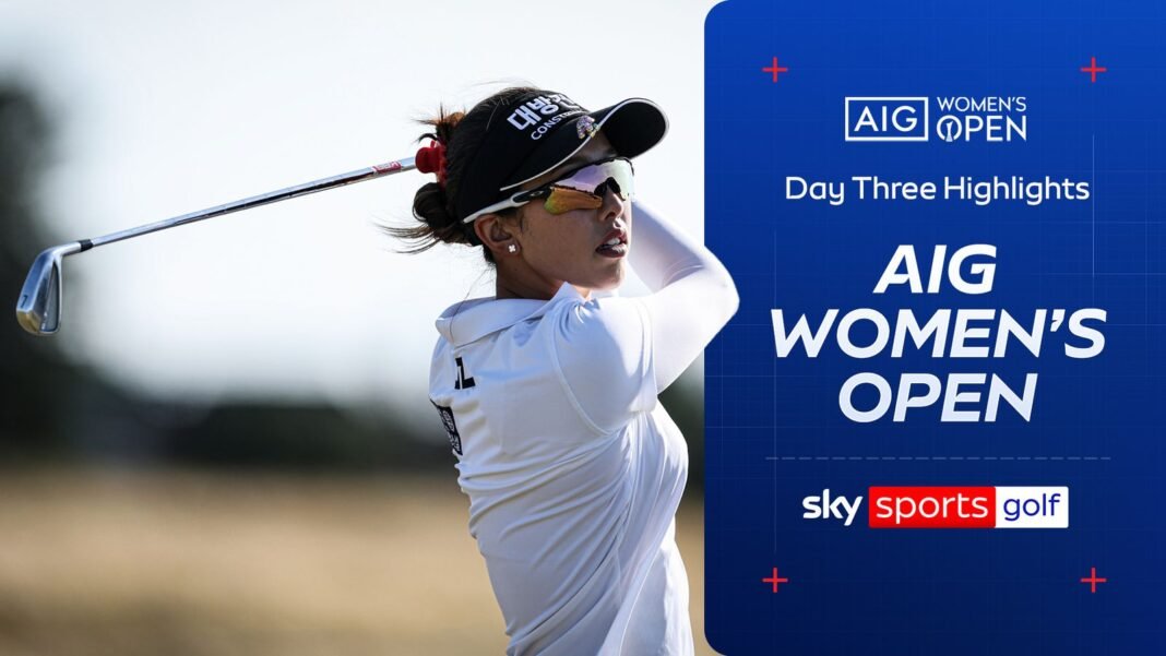 AIG Women’s Open: Day Three Highlights | Golf News | Sky Sports