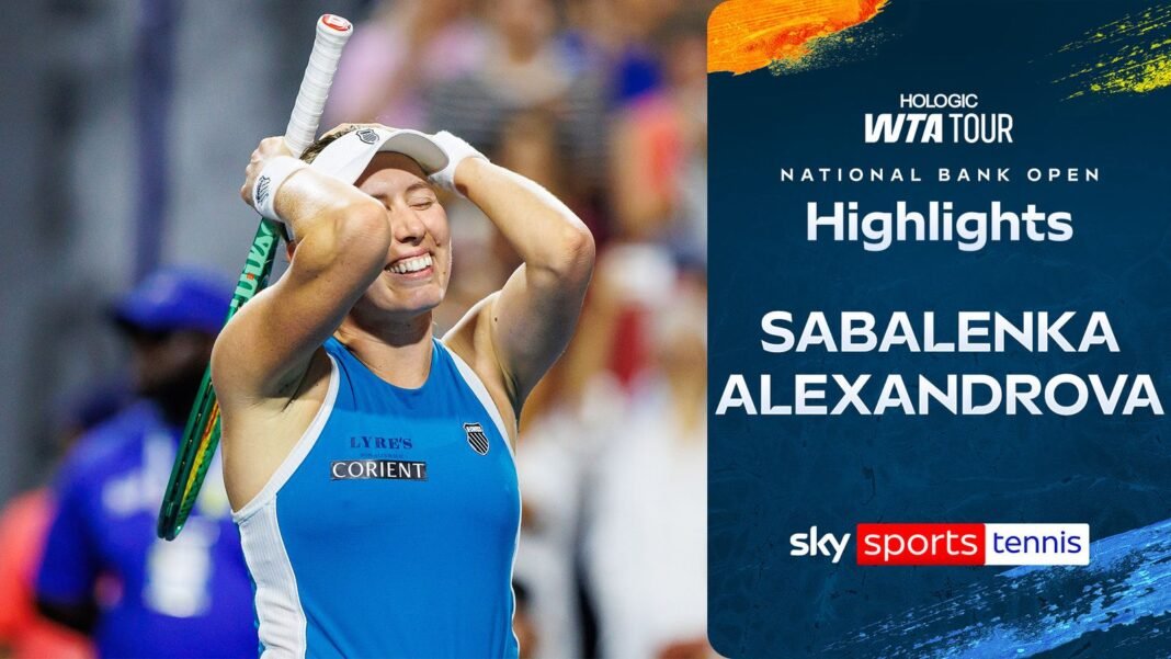 Aryna Sabalenka vs Ekaterina Alexandrova | National Bank Open highlights