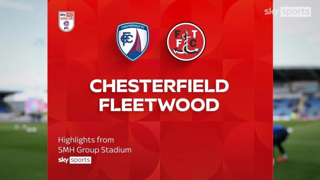 Chesterfield 0-1 Fleetwood Town | Sky Bet League Two highlights