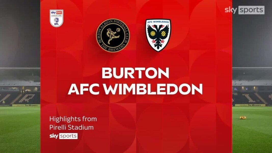Burton Albion 4-1 AFC Wimbledon | League One highlights