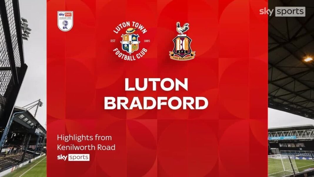 Luton 0-1 Bradford | League One highlights